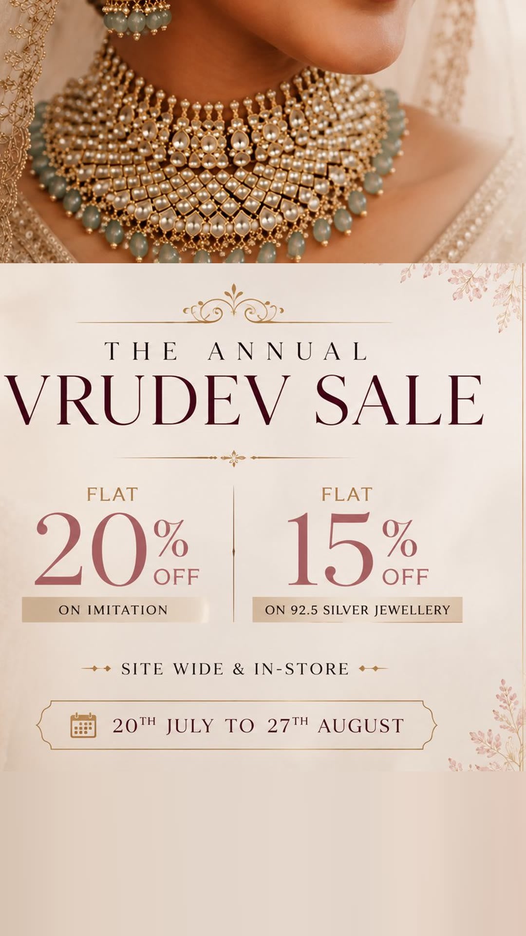 The Annual Vrudev Sale — flat 20% off on imitation jewellery, flat 15% off on 92.5 silver jewellery. Site wide and in store, 20th July to 27th August.